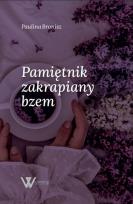 Okładka książki Pamiętnik zakrapiany bzem