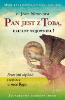 Okładka książki Pan jest z Tobą, dzielny wojowniku! wyd. 2