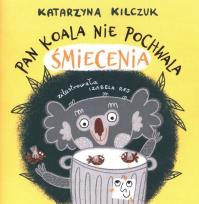 Okładka książki Pan Koala nie pochwala śmiecenia