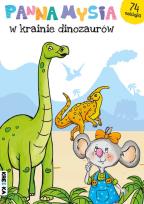 Okładka książki Panna Mysia w krainie dinozaurów. Panna Mysia
