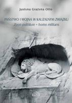 Okładka książki Państwo i wojna w kauzalnym związku. Zoon politikon = homo militans