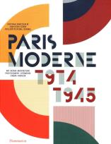 Okładka książki Paris Moderne: 1914-1945