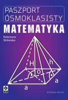 Okładka książki Paszport ósmoklasisty Matematyka. Wyd. II