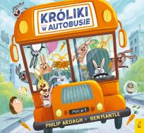 Okładka książki Pędzące króliki Króliki w autobusie