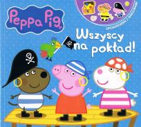 Okładka książki Peppa Pig. Opowiadania z naklejkami cz.9 Wszyscy na pokład!