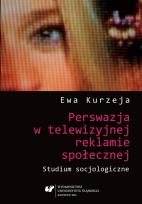 Okładka książki Perswazja w telewizyjnej reklamie społecznej