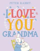 Okładka książki Peter Rabbit I Love You Grandma