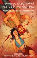Okładka książki Pewnego Razu Gdzieś Na Końcu Świata. Księga druga