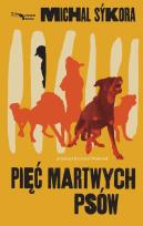 Okładka książki Pięć martwych psów