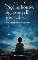 Okładka książki Pięć milionów zgaszonych gwiazdek