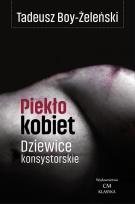 Okładka książki Piekło kobiet. Dziewice konsystorskie