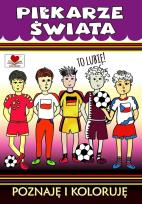 Okładka książki Piłkarze świata. To lubię!