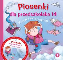 Okładka książki Piosenki dla przedszkolaka 14. Książkowe przygody