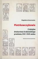 Okładka książki Piotrkowczykowie. Z dziejów drukarstwa...