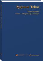 Okładka książki Pisma wybrane. Prawo - interpretacja - intencja