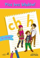 Okładka książki Pisz bez błędów! ch i h - uszkodzone