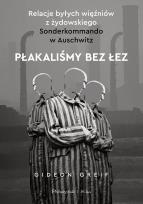 Okładka książki Płakaliśmy bez łez