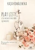 Okładka książki Play Listy, czyli nie wszystkie fobie są o miłości
