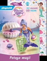 Okładka książki Playmobil Princess Magic. Potęga magii Przyklejam Odklejam