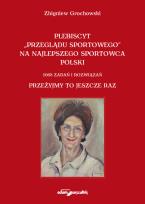 Okładka książki Plebiscyt „Przeglądu Sportowego” na najlepszego sportowca polski. 1068 zadań i rozwiązań. Przeżyjmy