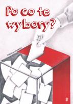 Okładka książki Po co te wybory?