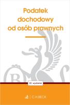 Okładka książki Podatek dochodowy od osób prawnych wyd. 22