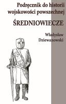 Okładka książki Podręcznik do historii wojskowości Średniowiecze