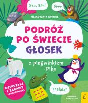 Okładka książki Podróż po świecie głosek z pingwinkiem Piko