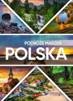 Okładka książki Podróże marzeń. Polska w.2022