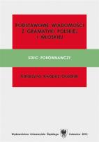 Okładka książki Podstawowe wiadomości z gramatyki polskiej i...