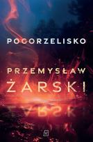 Okładka książki Pogorzelisko