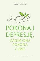 Okładka książki Pokonaj depresję zanim ona pokona ciebie wyd.2