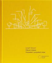 Okładka książki Pokusa miejsca. Przeszłość i przyszłość miast