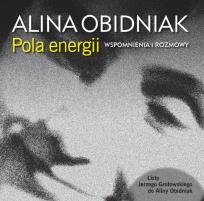 Okładka książki Pola energii. Wspomnienia i rozmowy