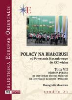 Opakowanie Polacy na Białorusi od Powstania Styczniowego do XXI wieku Tom VII