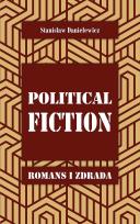 Okładka książki Political fiction Romans i zdrada
