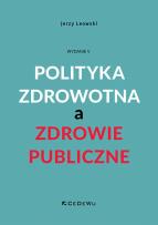 Okładka książki Polityka zdrowotna a zdrowie publiczne w.5