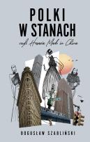 Okładka książki Polki w Stanach, czyli Husaria Made in China