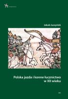 Okładka książki Polska jazda i konne łucznictwo w XII wieku
