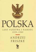 Okładka książki Polska. Losy państwa i narodu 1939-1989