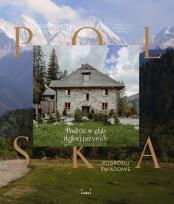 Okładka książki Polska. Nieoczywisty przewodnik. Podróż w głąb dzikiej przyrody