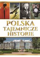 Okładka książki Polska. Tajemnicze historie