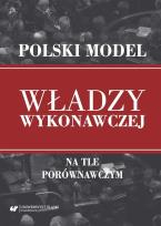 Okładka książki Polski model władzy wykonawczej na tle porównawczy