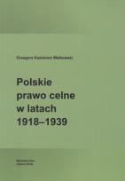 Okładka książki Polskie prawo celne w latach 1918-1939