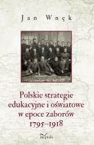 Okładka książki Polskie strategie edukacyjne i oświatowe w epoce z