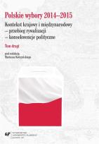 Okładka książki Polskie wybory 2014-2015. Kontekst krajowy.. T.2