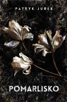 Okładka książki Pomarlisko