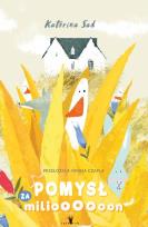 Okładka książki Pomysł za milioooooon