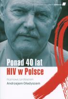 Okładka książki Ponad 40 lat HIV w Polsce