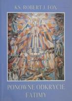 Okładka książki Ponowne odkrycie Fatimy